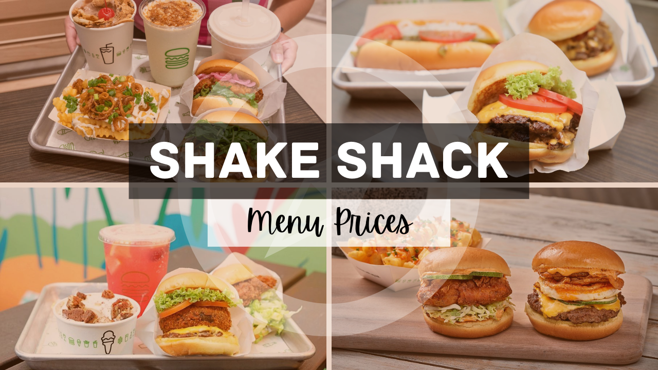 SHAKE SHACK MENU SINGAPORE UPDATED PRICES 2024