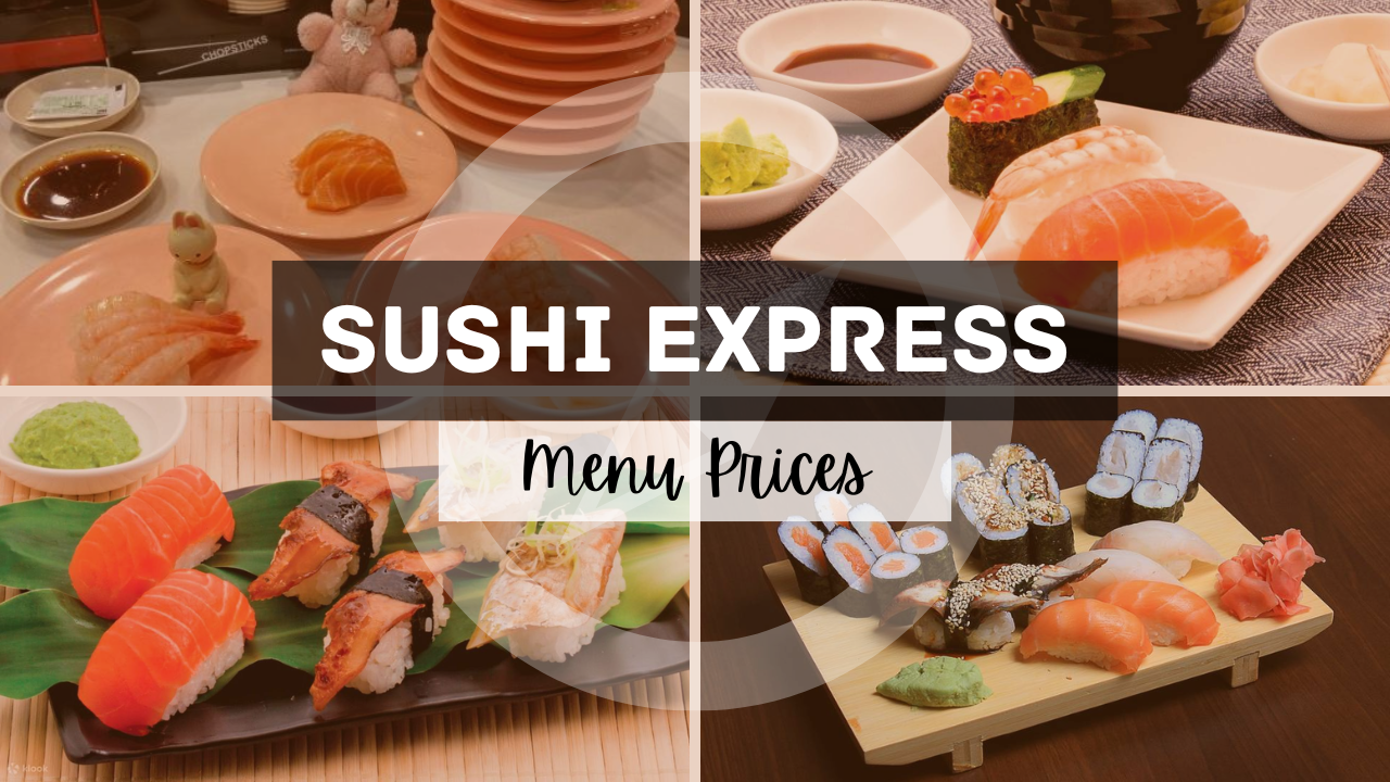 SUSHI EXPRESS MENU SINGAPORE & UPDATED PRICES 2024