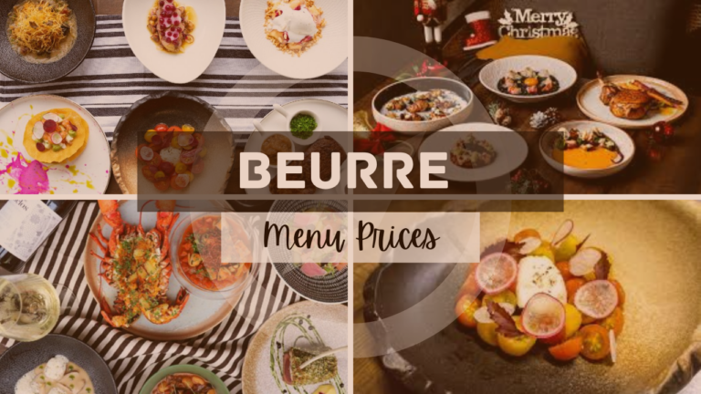 BEURRE MENU SINGAPORE & UPDATED PRICES 2024