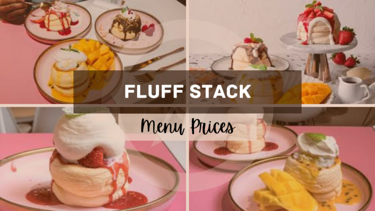 FLUFF STACK MENU SINGAPORE & UPDATED PRICES 2024