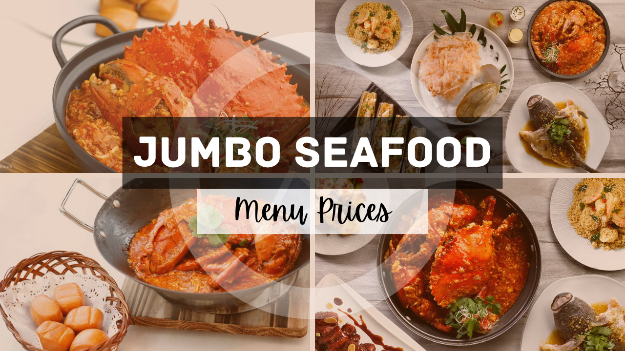 JUMBO SEAFOOD MENU SINGAPORE UPDATED 2025