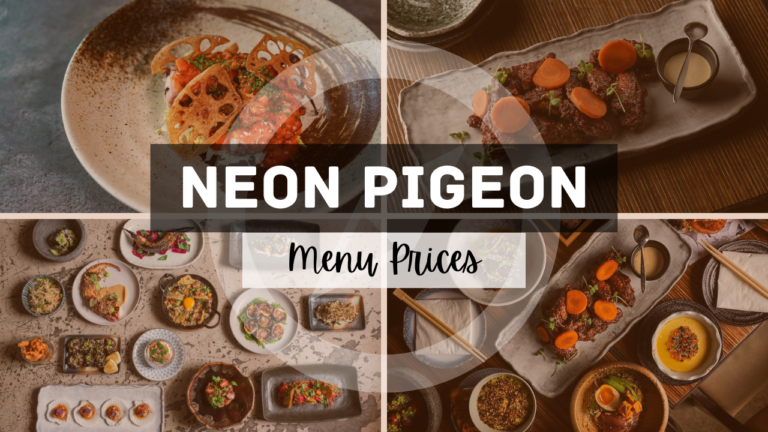NEON PIGEON MENU SINGAPORE & UPDATED PRICES 2024