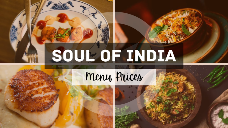 SOUL OF INDIA MENU SINGAPORE & UPDATED PRICES 2024