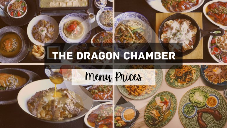 THE DRAGON CHAMBER MENU SINGAPORE & UPDATED PRICES 2024
