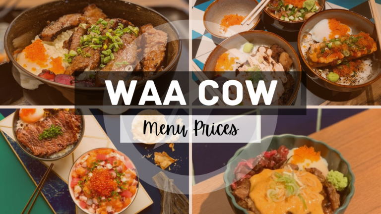 WAA COW MENU SINGAPORE & UPDATED PRICES 2024