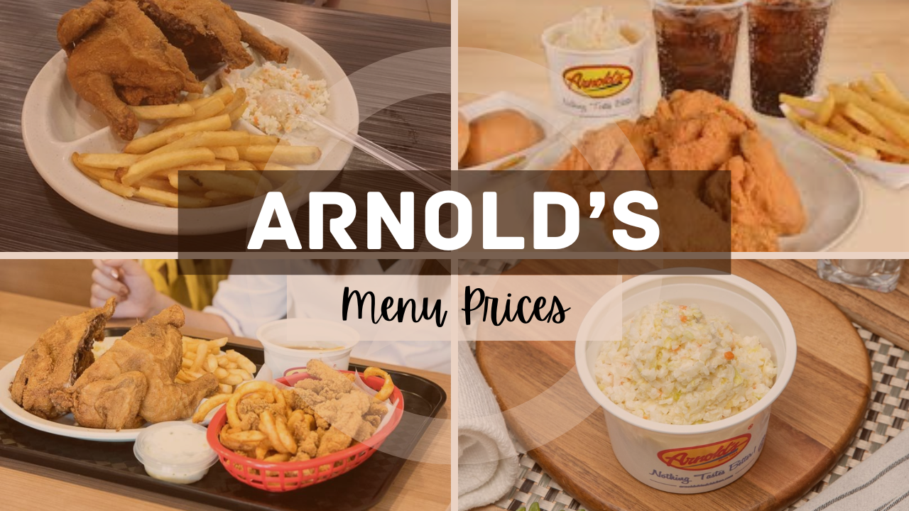 ARNOLD’S FRIED CHICKEN MENU SINGAPORE & UPDATED PRICES 2025