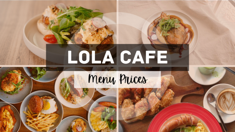 LOLA’S CAFE MENU SINGAPORE & UPDATED PRICES 2024