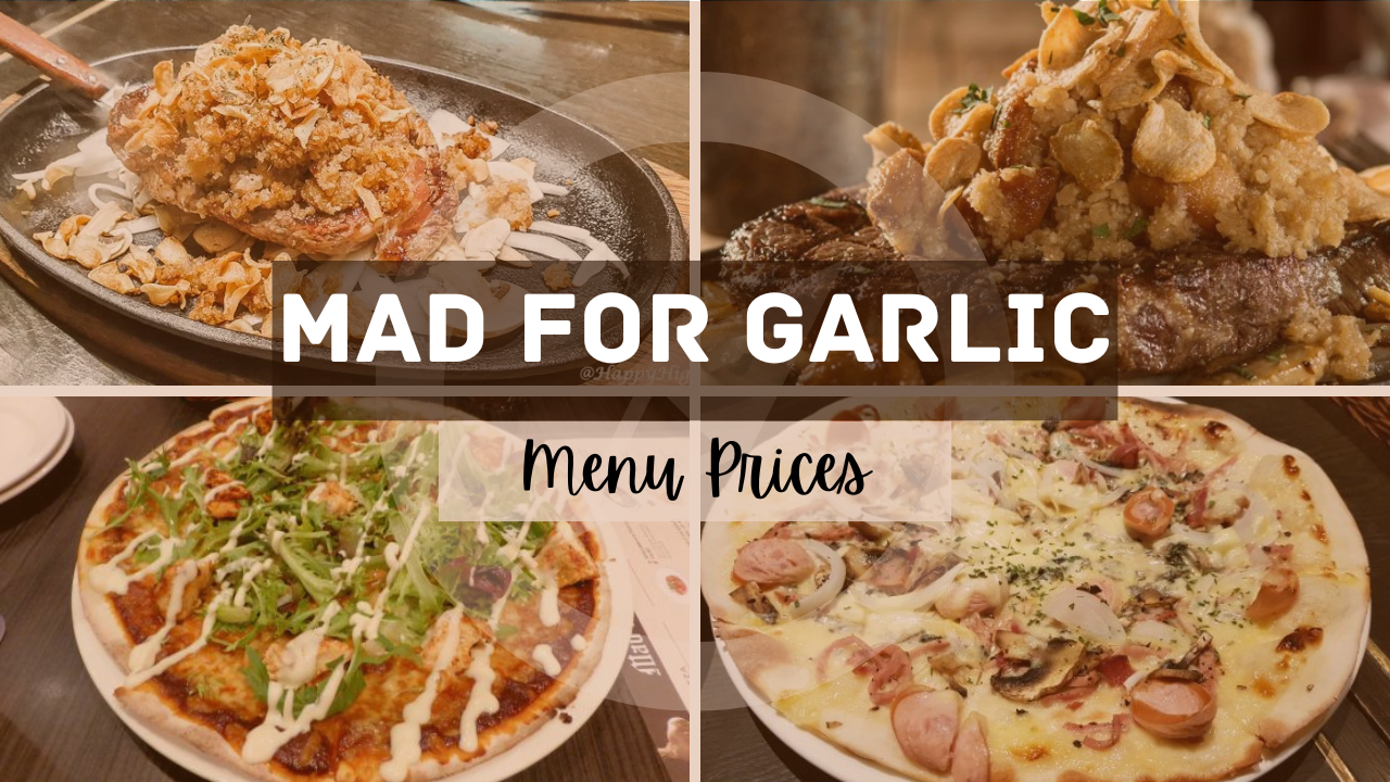 Mad For Garlic Menu Singapore And Updated Prices 2024 9030