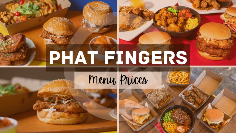 PHAT FINGERS MENU SINGAPORE & UPDATED PRICES 2024