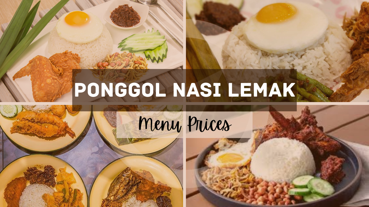 PONGGOL NASI LEMAK MENU SINGAPORE 2025