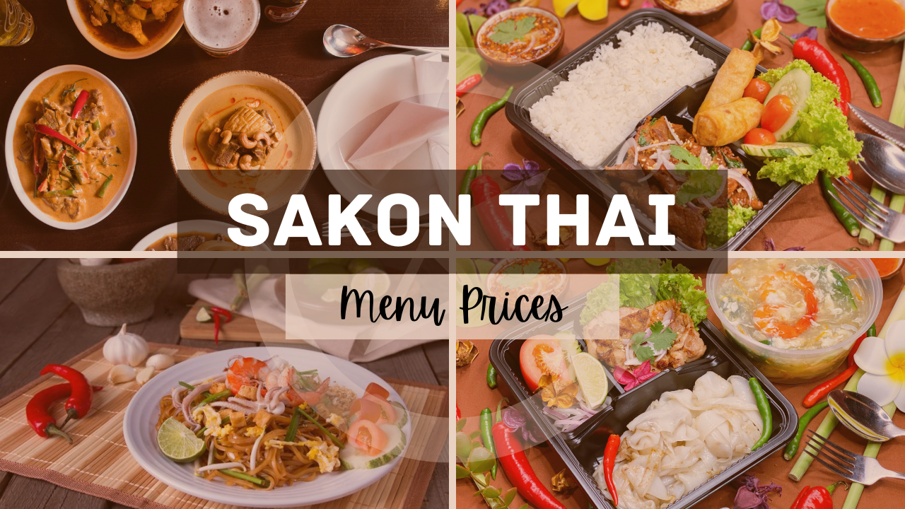 SAKON THAI MENU SINGAPORE & UPDATED PRICES 2024