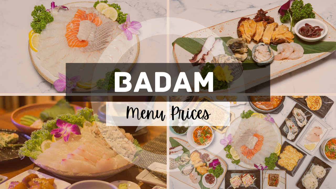 BADAM RESTAURANT MENU SINGAPORE UPDATED 2024