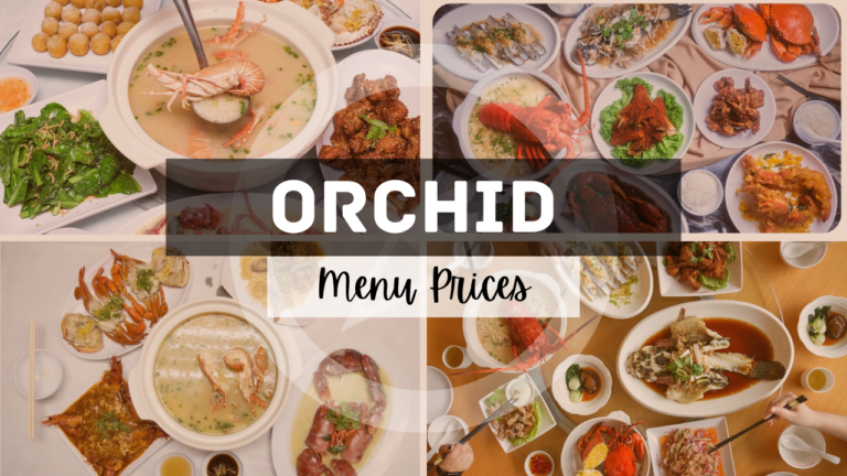 ORCHID LIVE SEAFOOD MENU SINGAPORE UPDATED 2024