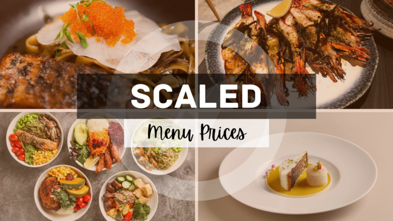 SCALED MENU SINGAPORE & UPDATED PRICES 2024