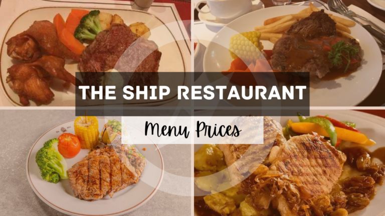 THE SHIP RESTAURANT MENU SINGAPORE & UPDATED PRICES 2024