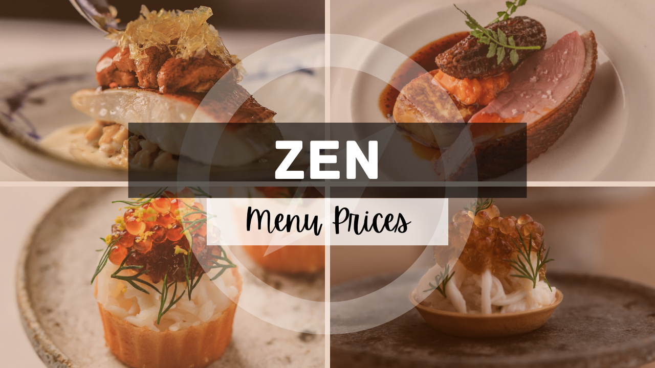 ZEN MENU SINGAPORE & UPDATED PRICES 2025