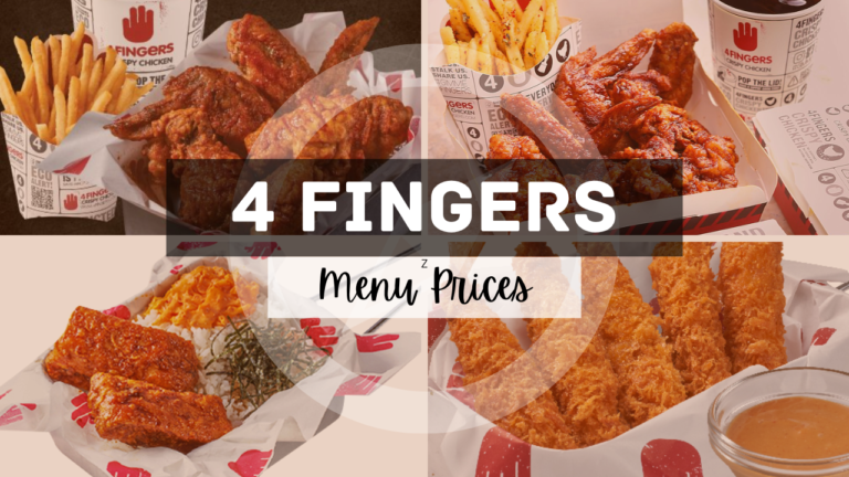 4 FINGERS MENU SINGAPORE & UPDATED PRICES 2024