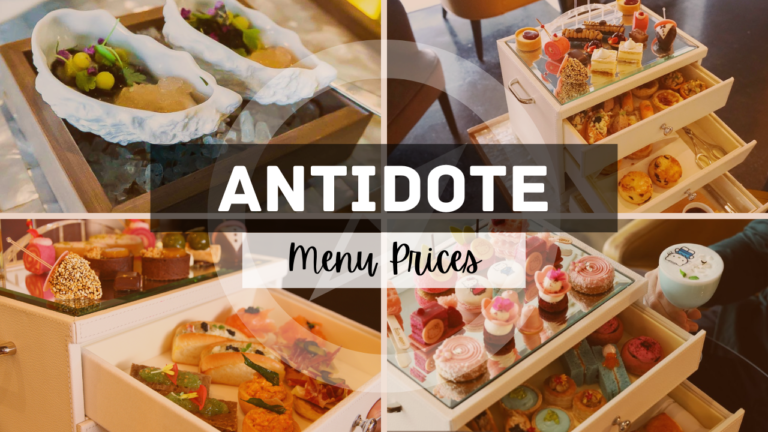 ANTIDOTE MENU SINGAPORE & UPDATED PRICES 2024