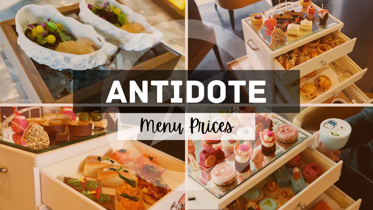 ANTIDOTE MENU SINGAPORE & UPDATED PRICES 2025