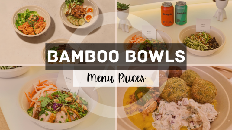 BAMBOO BOWLS MENU SINGAPORE & UPDATED PRICES 2024