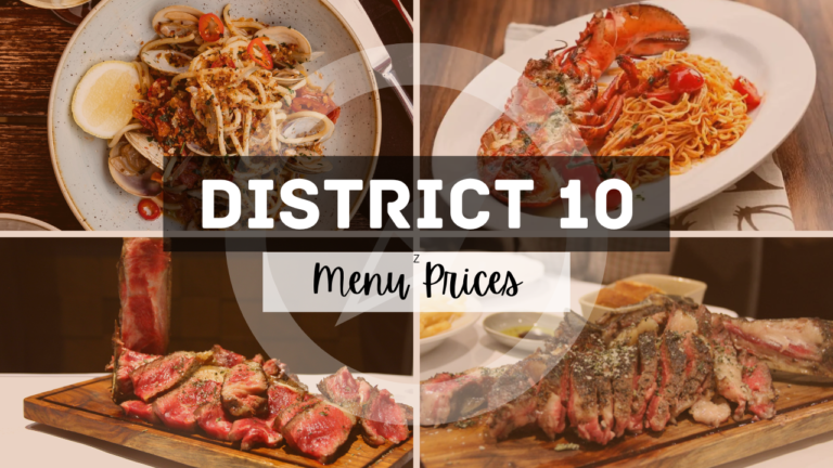 DISTRICT 10 MENU SINGAPORE & UPDATED PRICES 2024