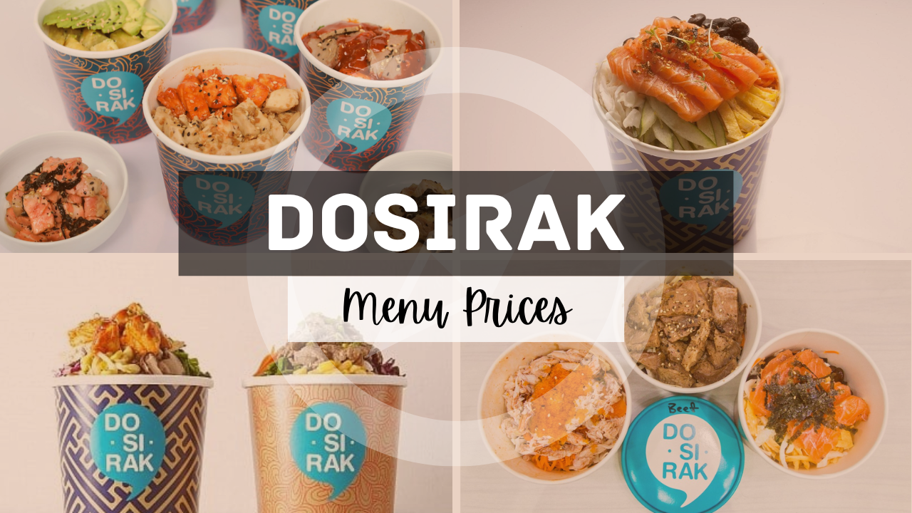 DOSIRAK MENU SINGAPORE & UPDATED PRICES 2025