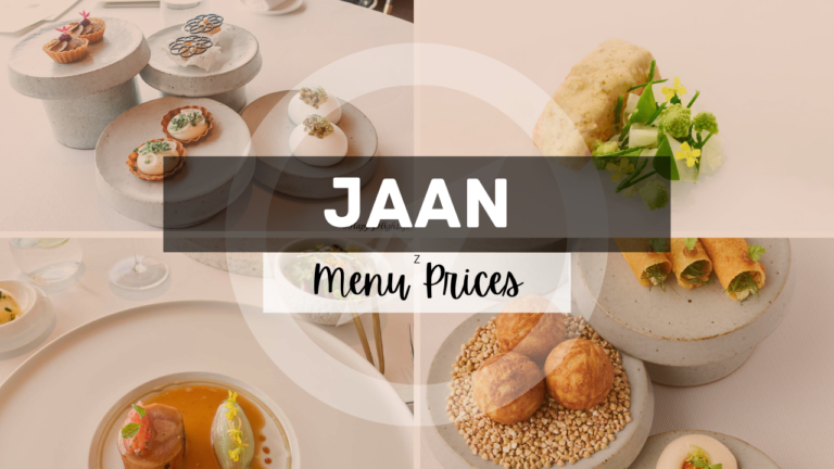 JAAN MENU SINGAPORE & UPDATED PRICES 2024