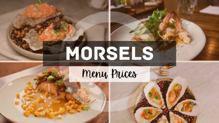 MORSELS MENU SINGAPORE & UPDATED PRICES 2024