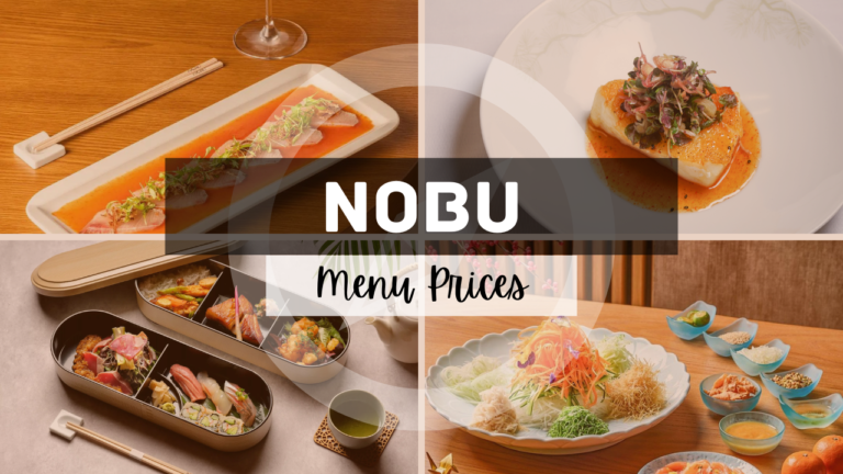 NOBU MENU SINGAPORE & UPDATED PRICES 2024