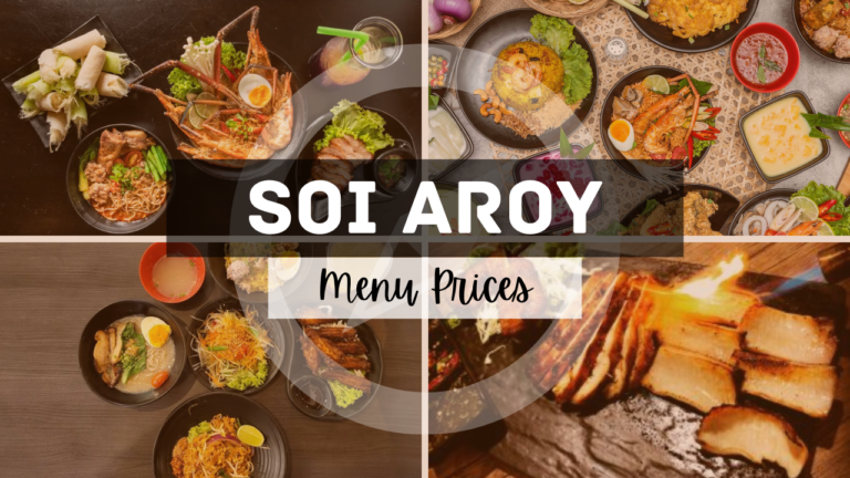 SOI AROY MENU SINGAPORE & UPDATED PRICES 2024