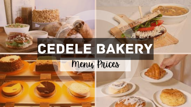 CEDELE BAKERY CAFE MENU SINGAPORE & UPDATED PRICES 2024