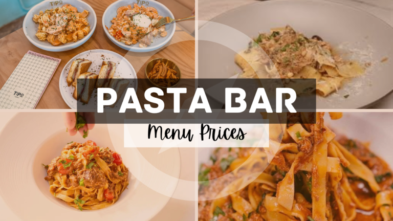 PASTA BAR MENU SINGAPORE & UPDATED PRICES 2024