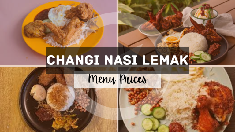 Changi Nasi Lemak Singapore Menu